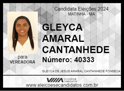 Candidato GLEYCA AMARAL CANTANHEDE 2024 - MATINHA - Eleições