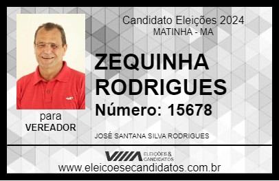 Candidato ZEQUINHA RODRIGUES 2024 - MATINHA - Eleições