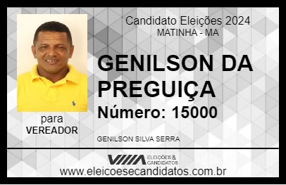 Candidato GENILSON DA PREGUIÇA 2024 - MATINHA - Eleições