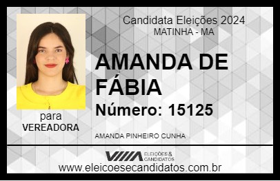 Candidato AMANDA DE FÁBIA 2024 - MATINHA - Eleições