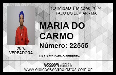 Candidato MARIA DO CARMO 2024 - PAÇO DO LUMIAR - Eleições