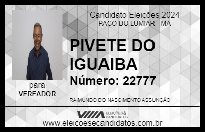 Candidato PIVETE DO IGUAIBA 2024 - PAÇO DO LUMIAR - Eleições