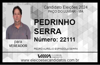 Candidato PEDRINHO SERRA 2024 - PAÇO DO LUMIAR - Eleições