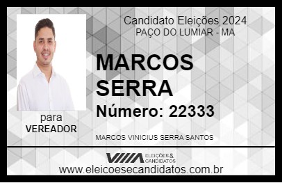 Candidato MARCOS SERRA 2024 - PAÇO DO LUMIAR - Eleições