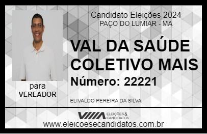 Candidato VAL DA SAÚDE COLETIVO MAIS 2024 - PAÇO DO LUMIAR - Eleições