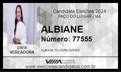 Candidato ALBIANE 2024 - PAÇO DO LUMIAR - Eleições