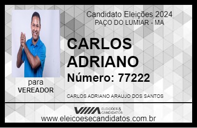 Candidato CARLOS ADRIANO 2024 - PAÇO DO LUMIAR - Eleições