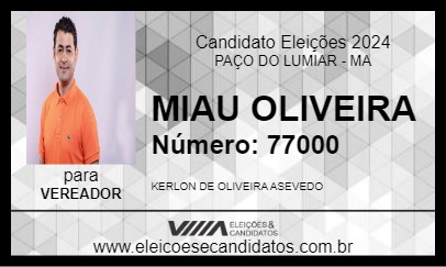 Candidato MIAU OLIVEIRA 2024 - PAÇO DO LUMIAR - Eleições