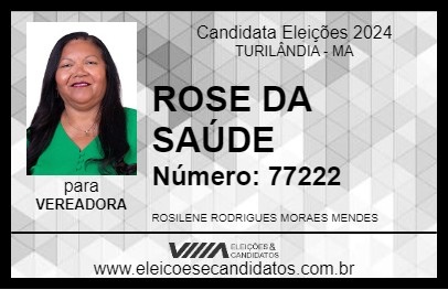 Candidato ROSE DA SAÚDE 2024 - TURILÂNDIA - Eleições