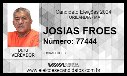 Candidato JOSIAS FROES 2024 - TURILÂNDIA - Eleições