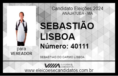 Candidato SEBASTIÃO LISBOA 2024 - ANAJATUBA - Eleições