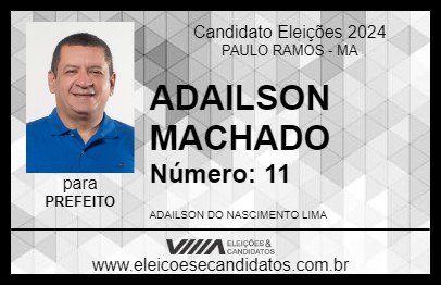 Candidato ADAILSON MACHADO 2024 - PAULO RAMOS - Eleições