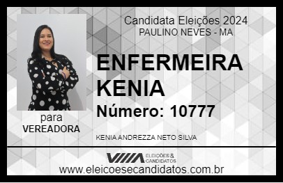 Candidato ENFERMEIRA KENIA 2024 - PAULINO NEVES - Eleições