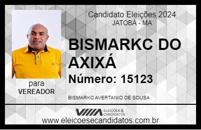 Candidato BISMARKC DO AXIXÁ 2024 - JATOBÁ - Eleições