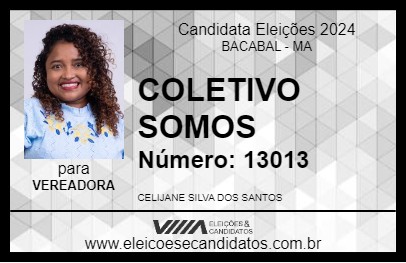 Candidato CELIJANE COLETIVO SOMOS 2024 - BACABAL - Eleições