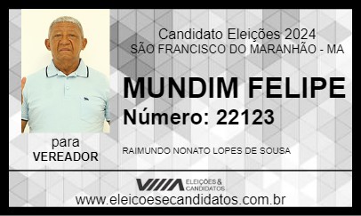 Candidato MUNDIM FELIPE 2024 - SÃO FRANCISCO DO MARANHÃO - Eleições