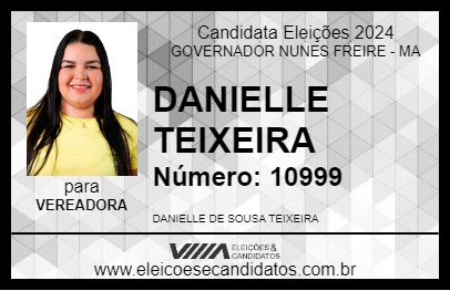 Candidato DANIELLE TEIXEIRA 2024 - GOVERNADOR NUNES FREIRE - Eleições