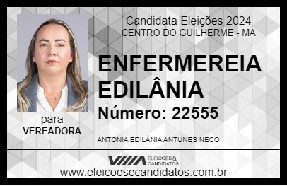 Candidato ENFERMEIRA EDILÂNIA 2024 - CENTRO DO GUILHERME - Eleições