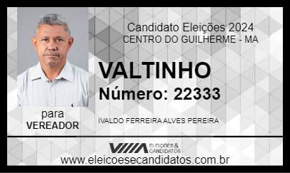 Candidato VALTINHO 2024 - CENTRO DO GUILHERME - Eleições