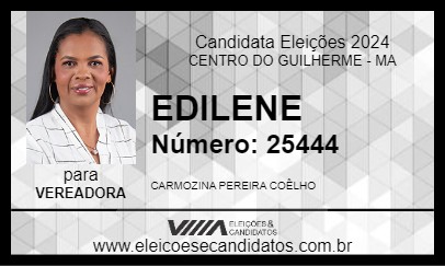 Candidato EDILENE 2024 - CENTRO DO GUILHERME - Eleições