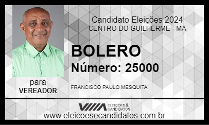 Candidato BOLERO 2024 - CENTRO DO GUILHERME - Eleições