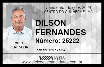 Candidato DILSON FERNANDES 2024 - CENTRO DO GUILHERME - Eleições