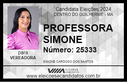 Candidato PROFESSORA SIMONE 2024 - CENTRO DO GUILHERME - Eleições