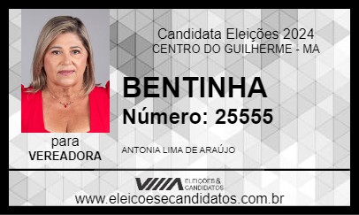 Candidato BENTINHA 2024 - CENTRO DO GUILHERME - Eleições