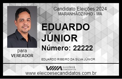 Candidato EDUARDO JÚNIOR 2024 - MARANHÃOZINHO - Eleições