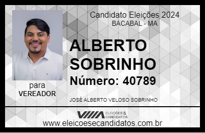 Candidato ALBERTO SOBRINHO 2024 - BACABAL - Eleições