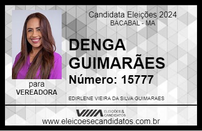 Candidato DENGA GUIMARÃES 2024 - BACABAL - Eleições