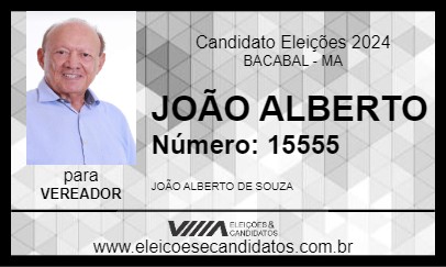 Candidato JOÃO ALBERTO 2024 - BACABAL - Eleições