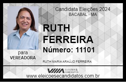 Candidato RUTH FERREIRA 2024 - BACABAL - Eleições