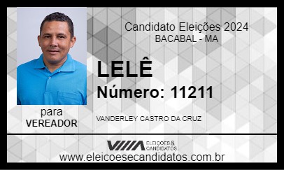 Candidato LELÊ DO PANTANAL 2024 - BACABAL - Eleições