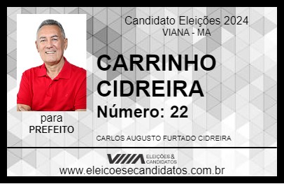 Candidato CARRINHO CIDREIRA 2024 - VIANA - Eleições