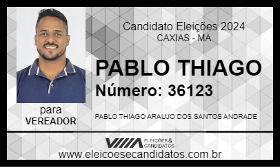 Candidato PABLO THIAGO 2024 - CAXIAS - Eleições