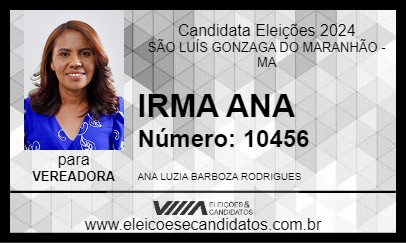 Candidato IRMA ANA 2024 - SÃO LUÍS GONZAGA DO MARANHÃO - Eleições