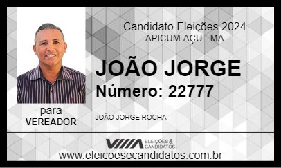 Candidato JOÃO JORGE 2024 - APICUM-AÇU - Eleições