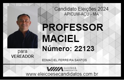 Candidato PROFESSOR MACIEL 2024 - APICUM-AÇU - Eleições