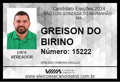 Candidato GREISON DO BIRINO 2024 - SÃO LUÍS GONZAGA DO MARANHÃO - Eleições