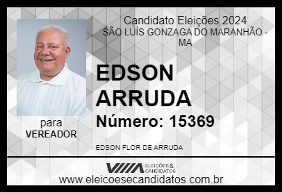 Candidato EDSON ARRUDA 2024 - SÃO LUÍS GONZAGA DO MARANHÃO - Eleições