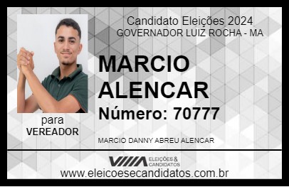 Candidato MARCIO ALENCAR 2024 - GOVERNADOR LUIZ ROCHA - Eleições