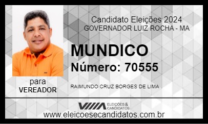 Candidato MUNDICO 2024 - GOVERNADOR LUIZ ROCHA - Eleições