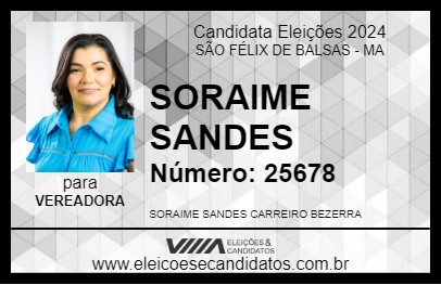 Candidato SORAIME SANDES 2024 - SÃO FÉLIX DE BALSAS - Eleições