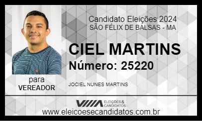 Candidato CIEL MARTINS 2024 - SÃO FÉLIX DE BALSAS - Eleições