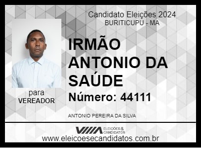 Candidato IRMÃO ANTONIO DA SAÚDE 2024 - BURITICUPU - Eleições