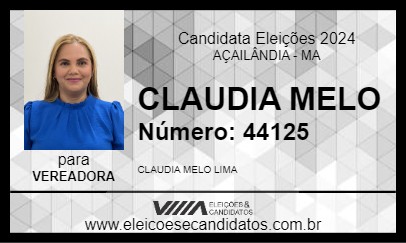 Candidato CLAUDIA MELO 2024 - AÇAILÂNDIA - Eleições