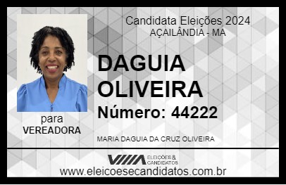 Candidato DAGUIA OLIVEIRA 2024 - AÇAILÂNDIA - Eleições