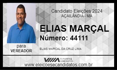 Candidato ELIAS MARÇAL 2024 - AÇAILÂNDIA - Eleições