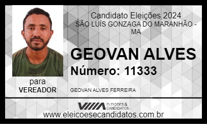 Candidato GEOVAN ALVES 2024 - SÃO LUÍS GONZAGA DO MARANHÃO - Eleições